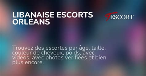 escortes orleans|Orléans Escorts with Services from 78